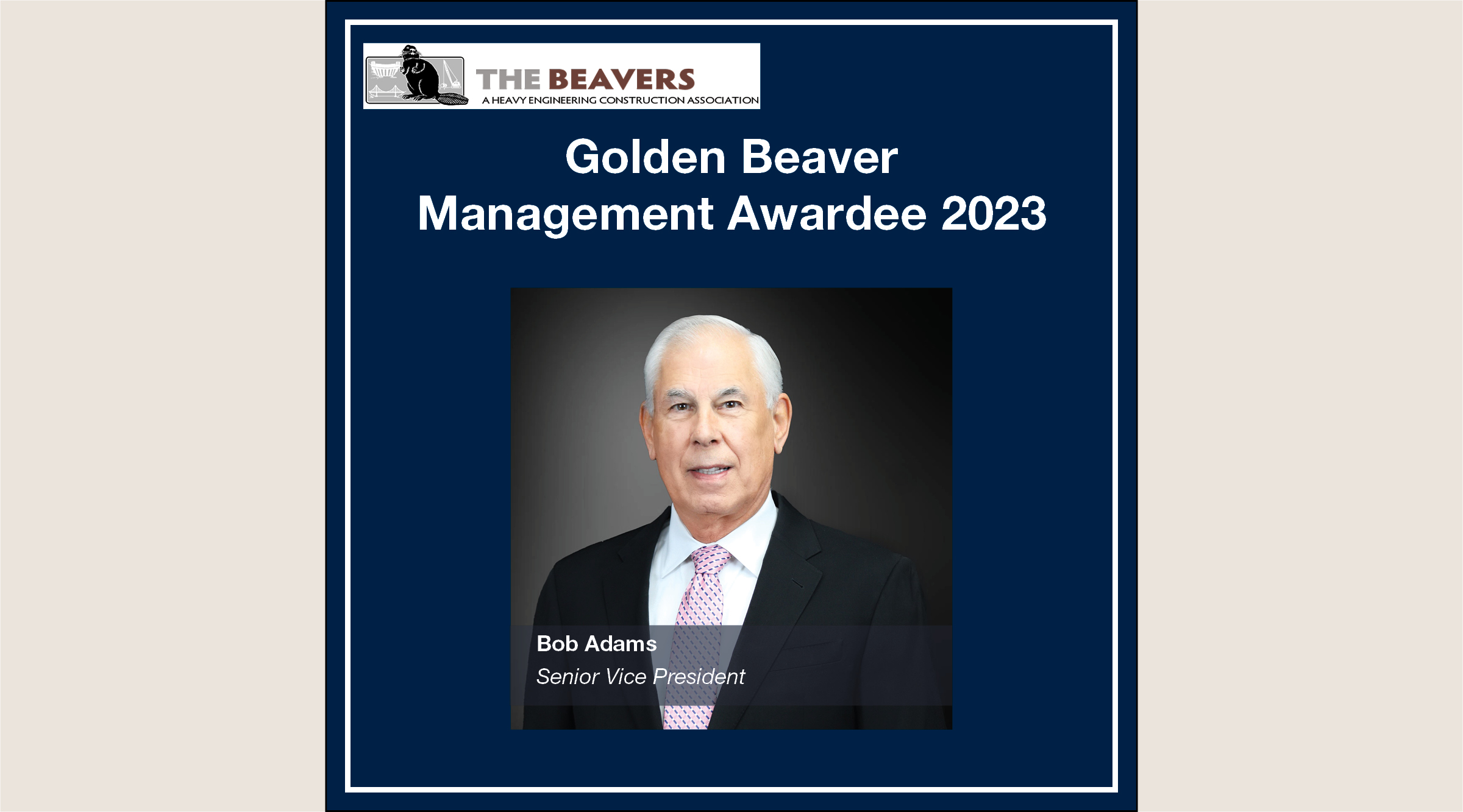 Bob Adams Golden Beaver Management Awardee 2023